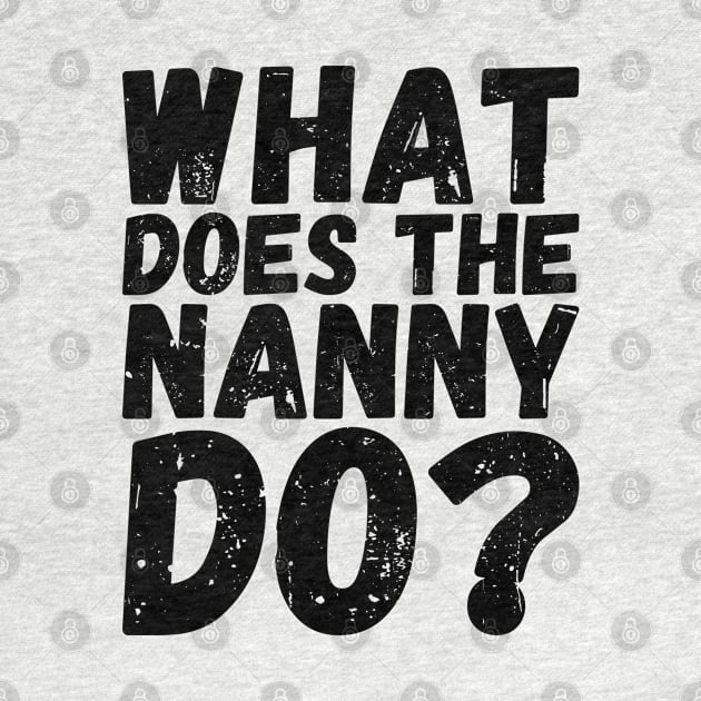 what does the nanny do by Gaming champion